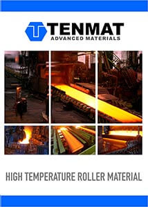 High Temperature Rollers Brochure - TENMAT