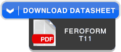 Download Datasheet - Feroform T11