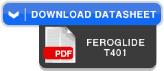 Datasheet - FEROGLIDE T401